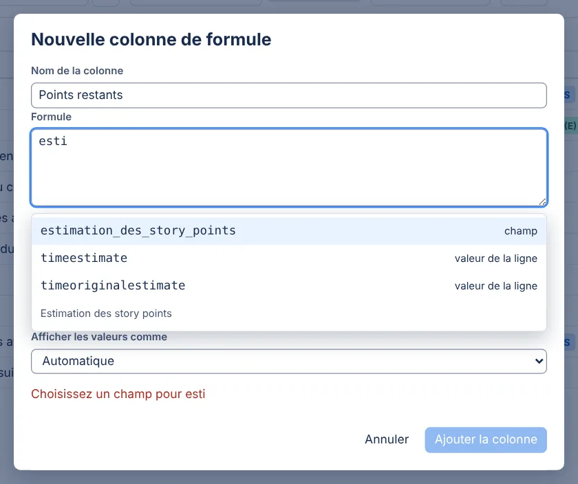 La boîte Nouvelle colonne de formule avec la liste des suggestions ouverte sous la zone Formule, avec un champ en surbrillance et son nom dans Jira sur la ligne sous la liste.